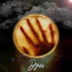 Dryvia : For Me and You, This Is What Awaits